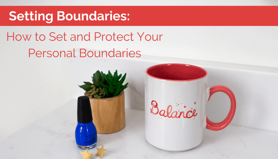 Setting Boundaries