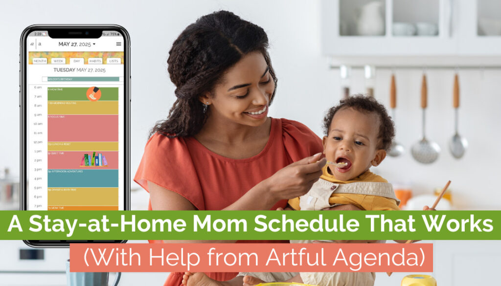 This flexible stay at home mom schedule helps you feel accomplished, not just busy. Whether you're looking to boost your productivity or simply bring more calm to your days, this routine, paired with the power of Artful Agenda can make all the difference.