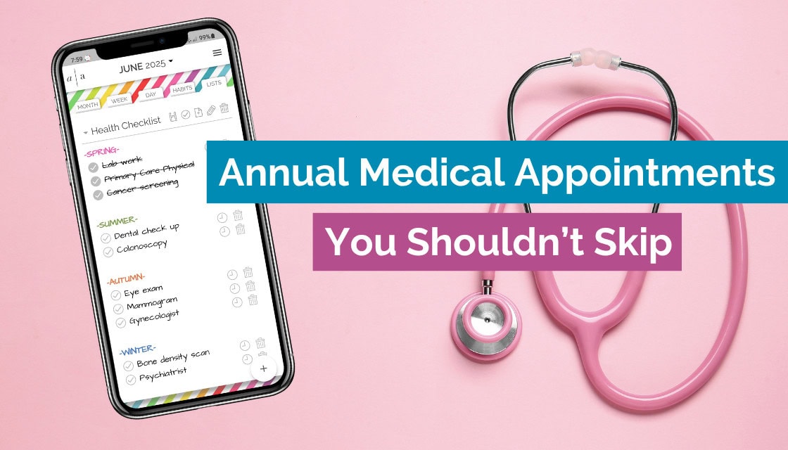 Smartphone showing a digital health checklist in Artful Agenda next to a pink stethoscope on a pink background, with text: “Annual Medical Appointments You Shouldn’t Skip”