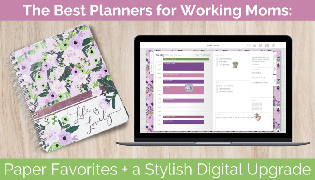 A stylish digital planner displayed on a desk alongside a paper planner with a colorful cover, showcasing that this blog unveils the best planners for working moms from both a paper perspective and digital perspective.